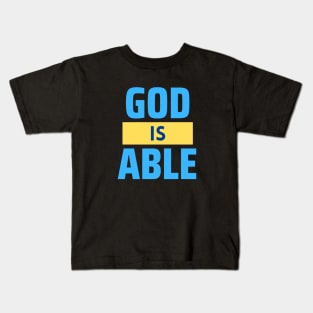 God Is Able | Christian Kids T-Shirt